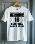 This is What an Awesome 16 Year Old Looks Like – Kids Tee Cotton - Boys Girls Birthday T-Shirt, Perfect Gift