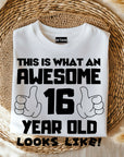 This is What an Awesome 16 Year Old Looks Like – Kids Tee Cotton - Boys Girls Birthday T-Shirt, Perfect Gift