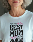 Worlds Best Mummy T Shirt, Best mummy shirt Top, Mothers day gift, gift for mum, soft cotton tee top