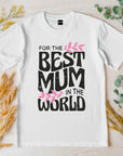 Worlds Best Mummy T Shirt, Best mummy shirt Top, Mothers day gift, gift for mum, soft cotton tee top