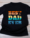 Best Dad Ever T-Shirt – Fathers Day Gift for Dad – Cool Dad Shirt – Mens Gift from Kids – Funny Father’s Day Tee – Gift for Him