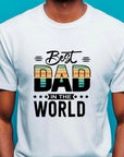 Best Dad in the World Shirt – Funny Fathers Day Gift – Dad T-Shirt from Kids – Gift for Him – Mens Daddy Tee – First Fathers Day
