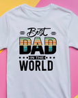 Best Dad in the World Shirt – Funny Fathers Day Gift – Dad T-Shirt from Kids – Gift for Him – Mens Daddy Tee – First Fathers Day