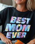 The Best mom ever T-shirt Happy Mother's Day Shirt, Best Mom Ever Shirt, Mom Gift, Mother's Day Shirt, Mother's Day Gift, Mom Shirt