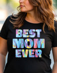 The Best mom ever T-shirt Happy Mother's Day Shirt, Best Mom Ever Shirt, Mom Gift, Mother's Day Shirt, Mother's Day Gift, Mom Shirt