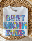 The Best mom ever T-shirt Happy Mother's Day Shirt, Best Mom Ever Shirt, Mom Gift, Mother's Day Shirt, Mother's Day Gift, Mom Shirt