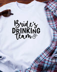 Bride’s Drinking Team Shirt – Bachelorette Party T-Shirt – Bridal Party Matching Tee – Team Bride Outfit – Wedding Squad Shirt