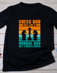 Chess Dad Just Like a Normal Dad But 3 Moves Ahead Shirt, Chess Lover Gift, Funny Dad T-Shirt, Chess Enthusiast Tee