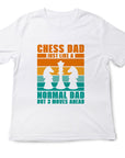 Chess Dad Just Like a Normal Dad But 3 Moves Ahead Shirt, Chess Lover Gift, Funny Dad T-Shirt, Chess Enthusiast Tee