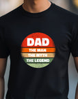 Dad The Man The Myth The Legend Shirt – Fathers Day Gift – Funny Dad T-Shirt – Gift for Him – Circle Design – Cool Dad Tee