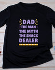 Dad The Man The Myth The Snack Dealer Shirt – Funny Fathers Day Gift – Cool Dad T-Shirt – Gift for Him – Snack Dad Tee