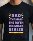 Dad The Man The Myth The Snack Dealer Shirt – Funny Fathers Day Gift – Cool Dad T-Shirt – Gift for Him – Snack Dad Tee