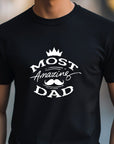 Fathers Day Most Amazing DAD – New Dad Gift from Baby – Cool Graphic Tee – First Fathers Day Present – Gift for Him