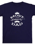 Fathers Day Most Amazing DAD – New Dad Gift from Baby – Cool Graphic Tee – First Fathers Day Present – Gift for Him