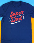Fathers Day Super Dad T-Shirt, Christmas Gift Tee for Dad , Birthday Present for Super Dad, Real Super Dad Gift Tshirt