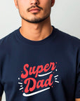 Fathers Day Super Dad T-Shirt, Christmas Gift Tee for Dad , Birthday Present for Super Dad, Real Super Dad Gift Tshirt