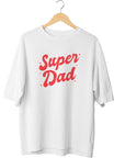 Fathers Day Super Dad T-Shirt, Christmas Gift Tee for Dad , Birthday Present for Super Dad, Real Super Dad Gift Tshirt