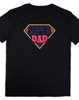 Super Dad Shirt, Fathers Day Gift Super Dad T-Shirt, Christmas Gift Tee for Dad , Birthday Present for Super Dad, Real Super Dad Gift Tshirt