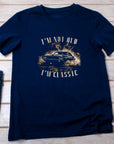 Funny Fathers Day Shirt – I'm Not Old I'm Classic – Vintage Car Dad Tee – Retro Gift for Him – Cool Car Lover Shirt
