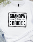 Grandpa of the Bride Shirt – Wedding Gift – Family Matching T-Shirt
