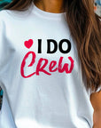I Do Crew T-Shirt – Bridesmaid Wedding Party Shirt – Matching Bachelorette Tee – Team Bride Outfit – Bridal Shower Gift Idea