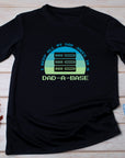 Dad-A-Base Dad Jokes T-Shirt – Funny Fathers Day Gift – Geek Dad Tee – Programmer Dad Shirt – Dad Joke Database Shirt – Gift for Him