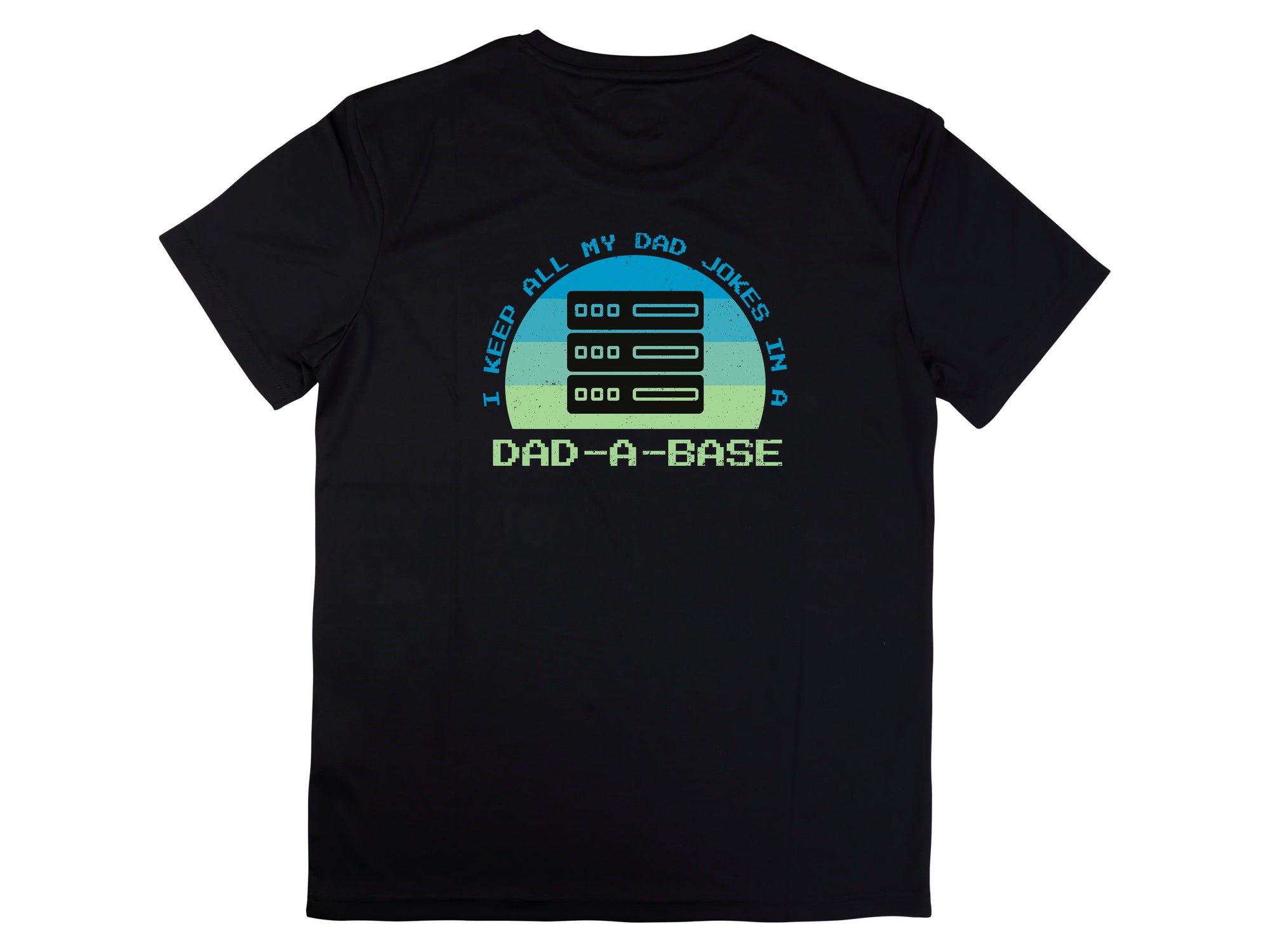 Dad-A-Base Dad Jokes T-Shirt – Funny Fathers Day Gift – Geek Dad Tee – Programmer Dad Shirt – Dad Joke Database Shirt – Gift for Him