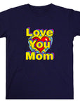 Pop art love you mom Shirt, Mom Love Shirt, Mother's Day Shirt, I Love You Mama shirt, Gift for Mama, Mother's Day Gift Shirt