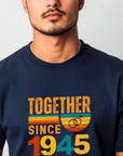 Together Since 1945 Shirt – Custom Anniversary T-Shirt – Husband Wife Matching Tee – Vintage Style Couple Gift – Est 1945 Love Shirt