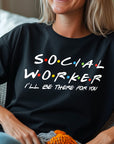 National Certified Nurses Day Gift Shirt, Funny Nurse Tee “I’ll Be There for You”, Unisex Healthcare T-Shirt S–3XL, Free Shipping