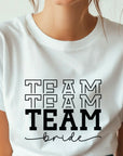 Team Bride Shirt – Bridal Party T-Shirt – Bachelorette Squad Tee – Wedding Celebration Shirt – Matching Bride Tribe Tee