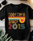 Together Since 2015 Heart T-Shirt – Matching Couple Shirt – Anniversary Gift for Him and Her – Husband Wife Unisex Love Tee
