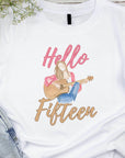 Hello Fifteen Shirt - 15th Birthday Shirt - Fifteenth Birthday Tee - 15 Year Old Gift - EST 2010 Shirt - Birthday Party Tee - Hello 15