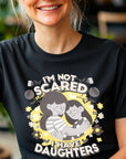 You Cant Scare Me, I have Two Daughters, Mothers Day T-shirt, Mothers Day T-shirt, Cute Mothers Day shirt, Mothers Day shirt, Shirt for Mom