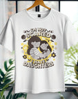 You Cant Scare Me, I have Two Daughters, Mothers Day T-shirt, Mothers Day T-shirt, Cute Mothers Day shirt, Mothers Day shirt, Shirt for Mom