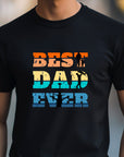 Best Dad Ever T-Shirt – Fathers Day Gift for Dad – Cool Dad Shirt – Mens Gift from Kids – Funny Father’s Day Tee – Gift for Him