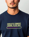 Fathers Day Sarcastic Comment Lading Please Wait, Dad Joke Loading Please Wait Shirt, Fathers Day Gifts, Sarcastic Dad Gifts, Mens T-Shirt
