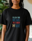 Follow Your Dreams T-Shirt – Vintage Inspirational Shirt – Positive Quote Tee – Uplifting Message – Motivational Gift T-Shirt