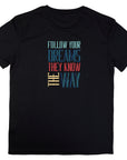 Follow Your Dreams T-Shirt – Vintage Inspirational Shirt – Positive Quote Tee – Uplifting Message – Motivational Gift T-Shirt