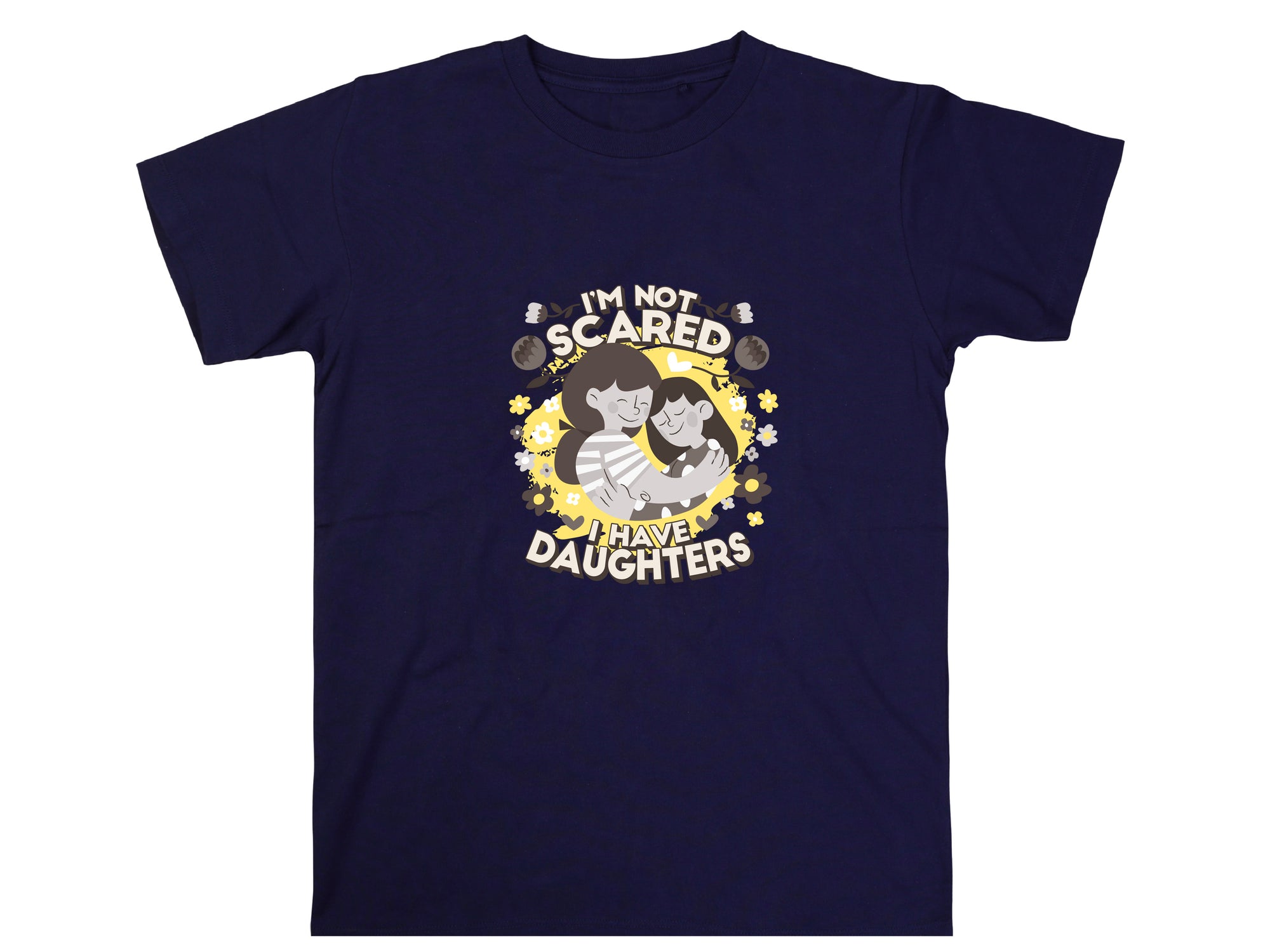You Cant Scare Me, I have Two Daughters, Mothers Day T-shirt, Mothers Day T-shirt, Cute Mothers Day shirt, Mothers Day shirt, Shirt for Mom